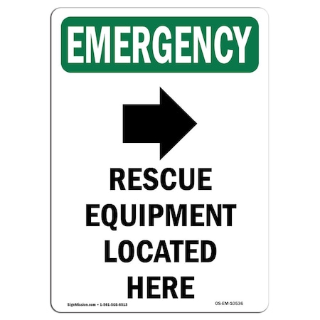 Signmission OSHA Emergency Sign, 7" Height, Rescue Equipment Located Here With Symbol, Portrait, EM-D-57-V-10536 OS-EM-D-57-V-10536